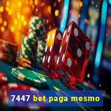 7447 bet paga mesmo